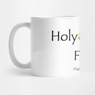 Holy Ghost Fire Mug